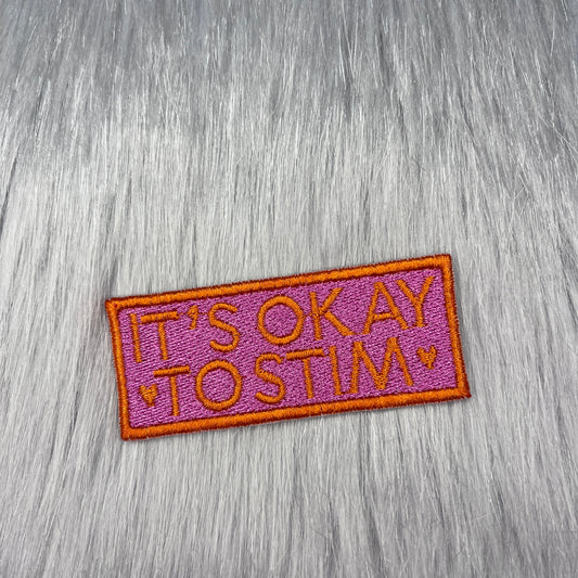 It's Okay To Stim Embroidered Patch