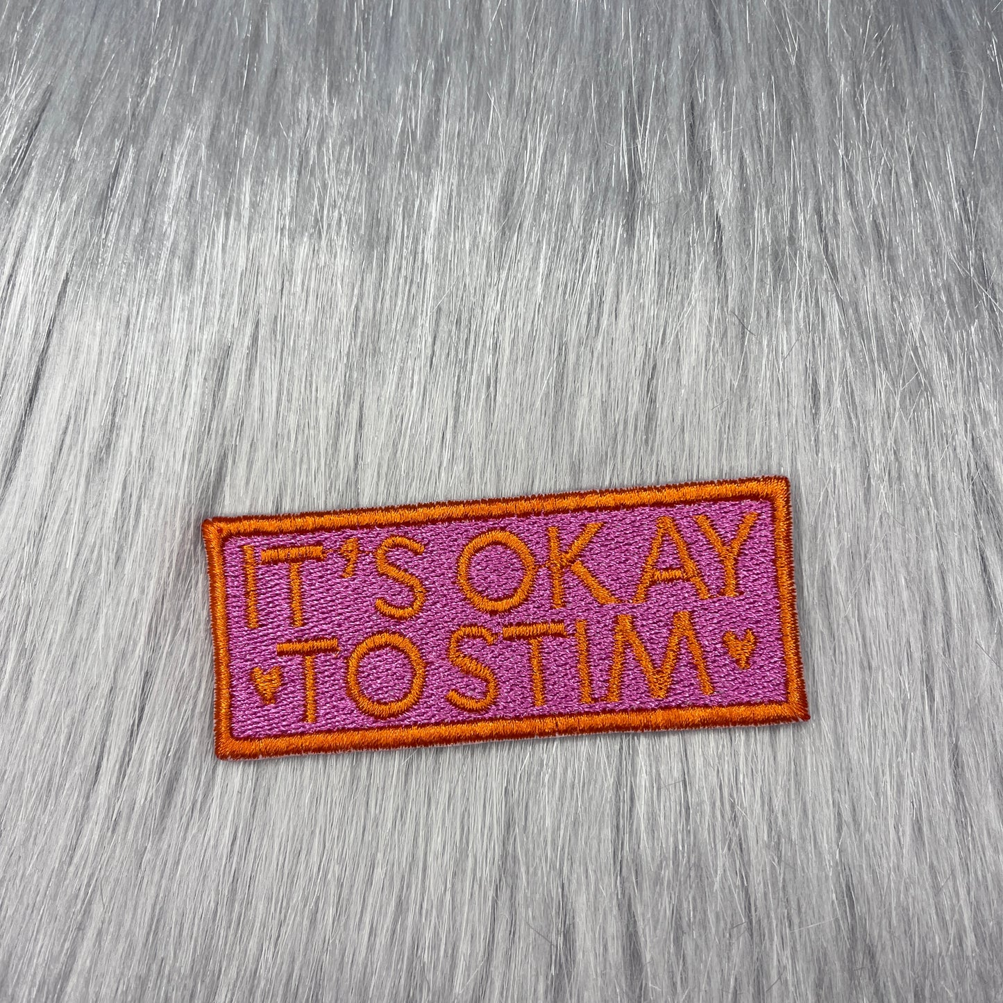 It's Okay To Stim Embroidered Patch