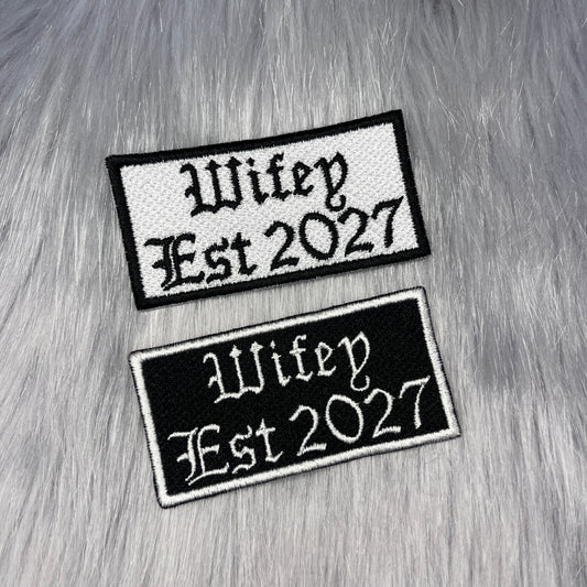 Wifey Date Embroidered Patch
