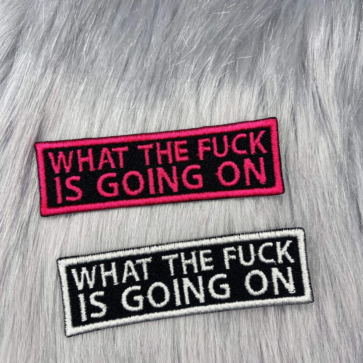 What The Fuck is Going On Embroidered Patch