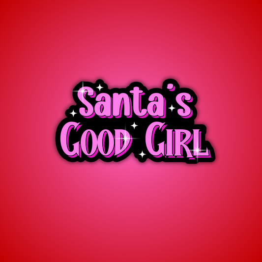 Santa's Good Girl Holographic Sticker