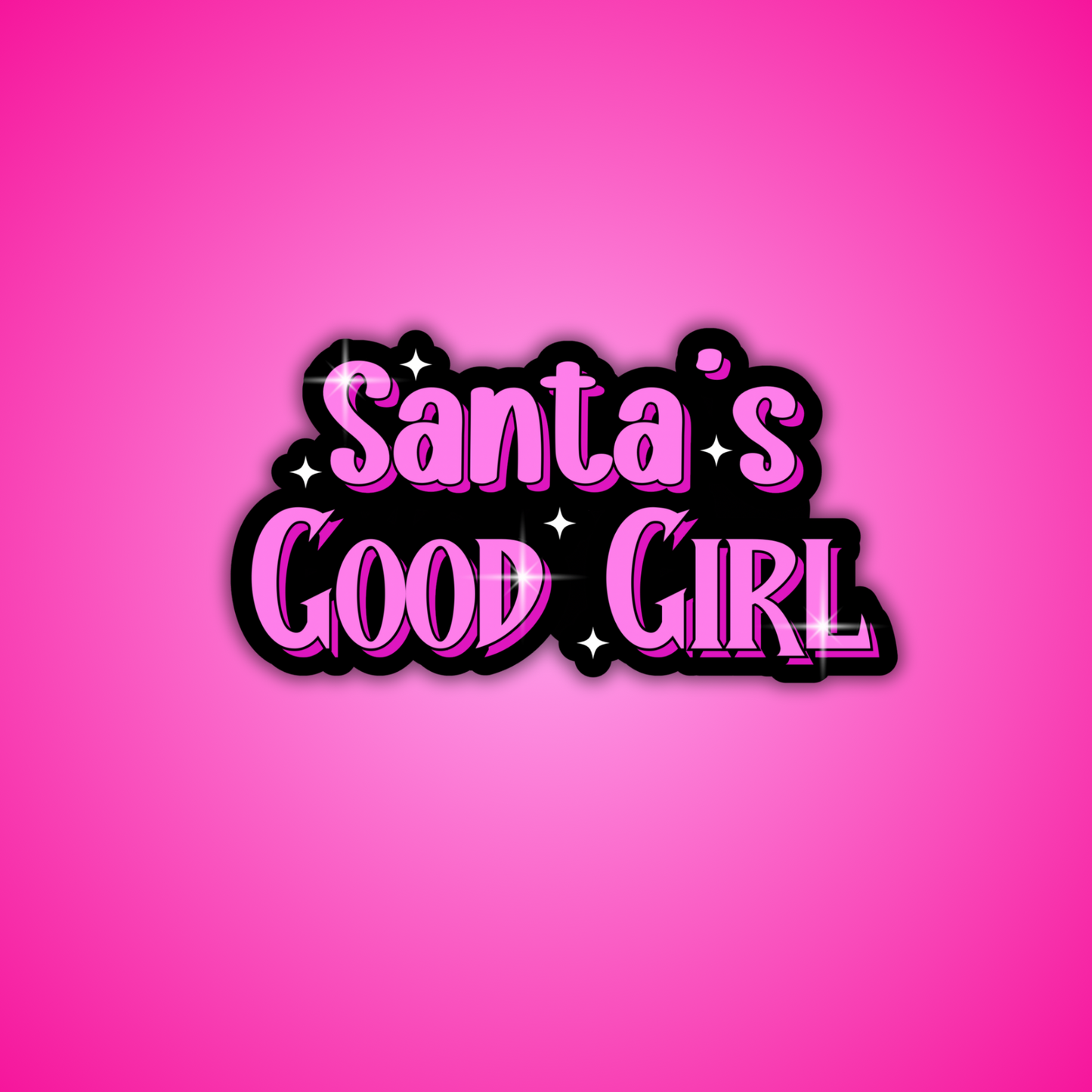 Santa's Good Girl Holographic Sticker