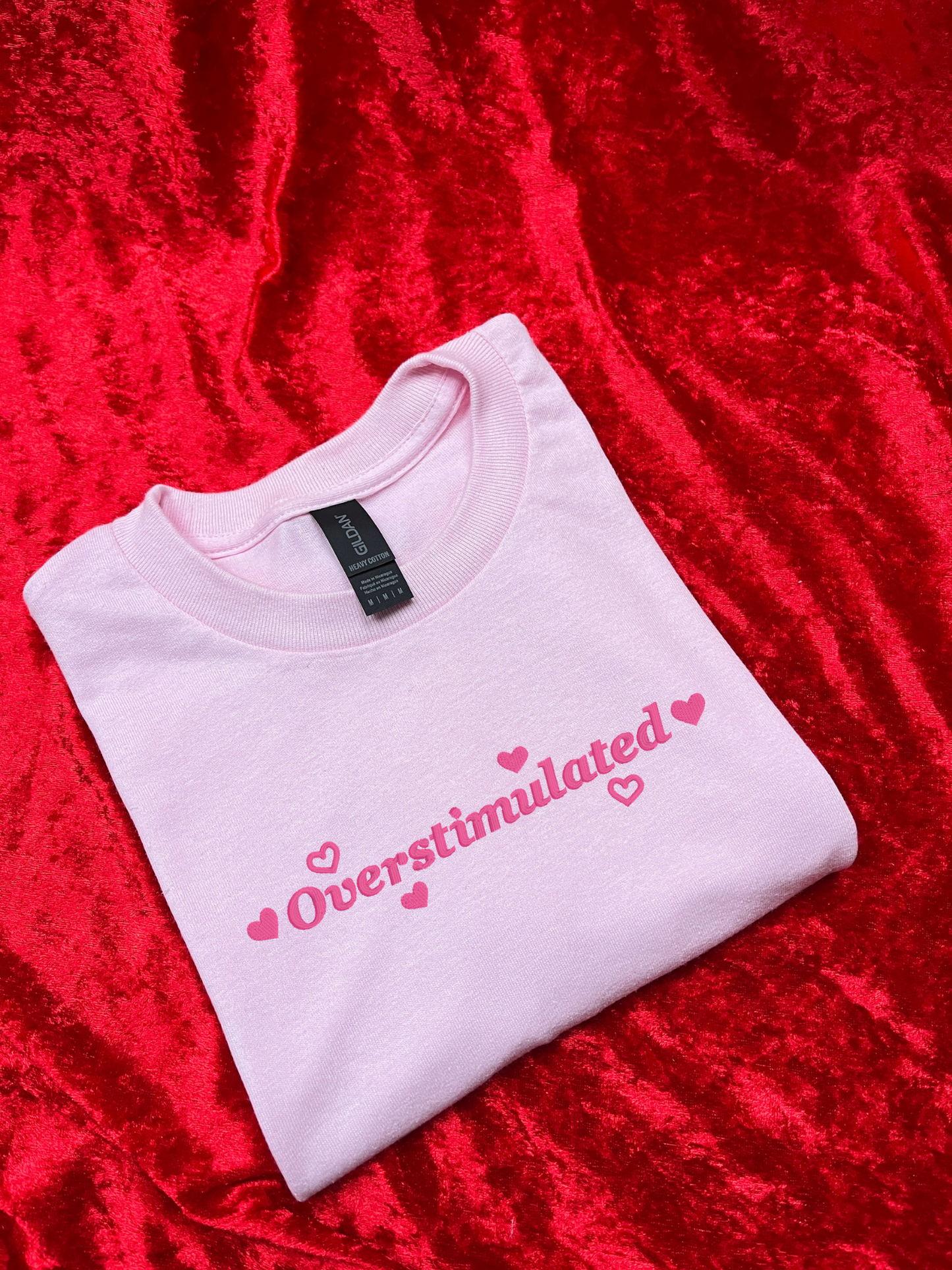 Overstimulated Sweatshirt / T-Shirt