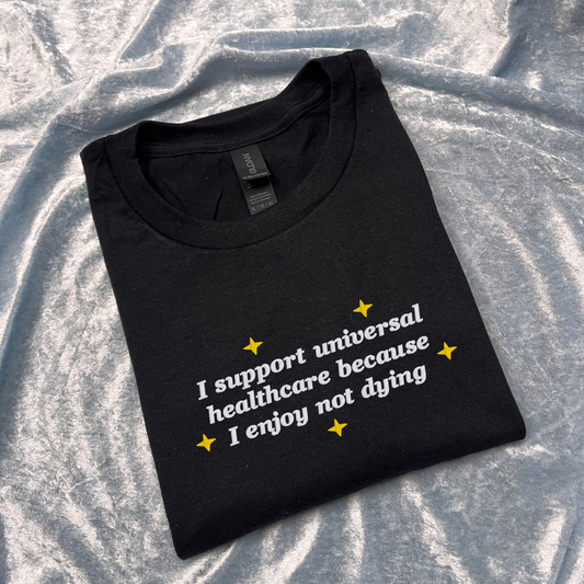 I Support Universal Healthcare Embroidered Sweatshirt