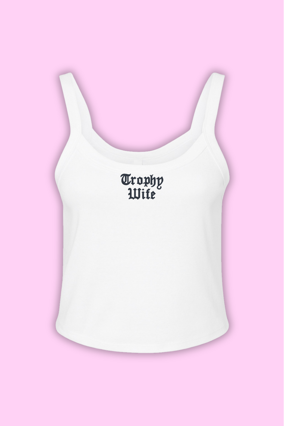 Trophy Wife Spaghetti Strap Crop Tank Top