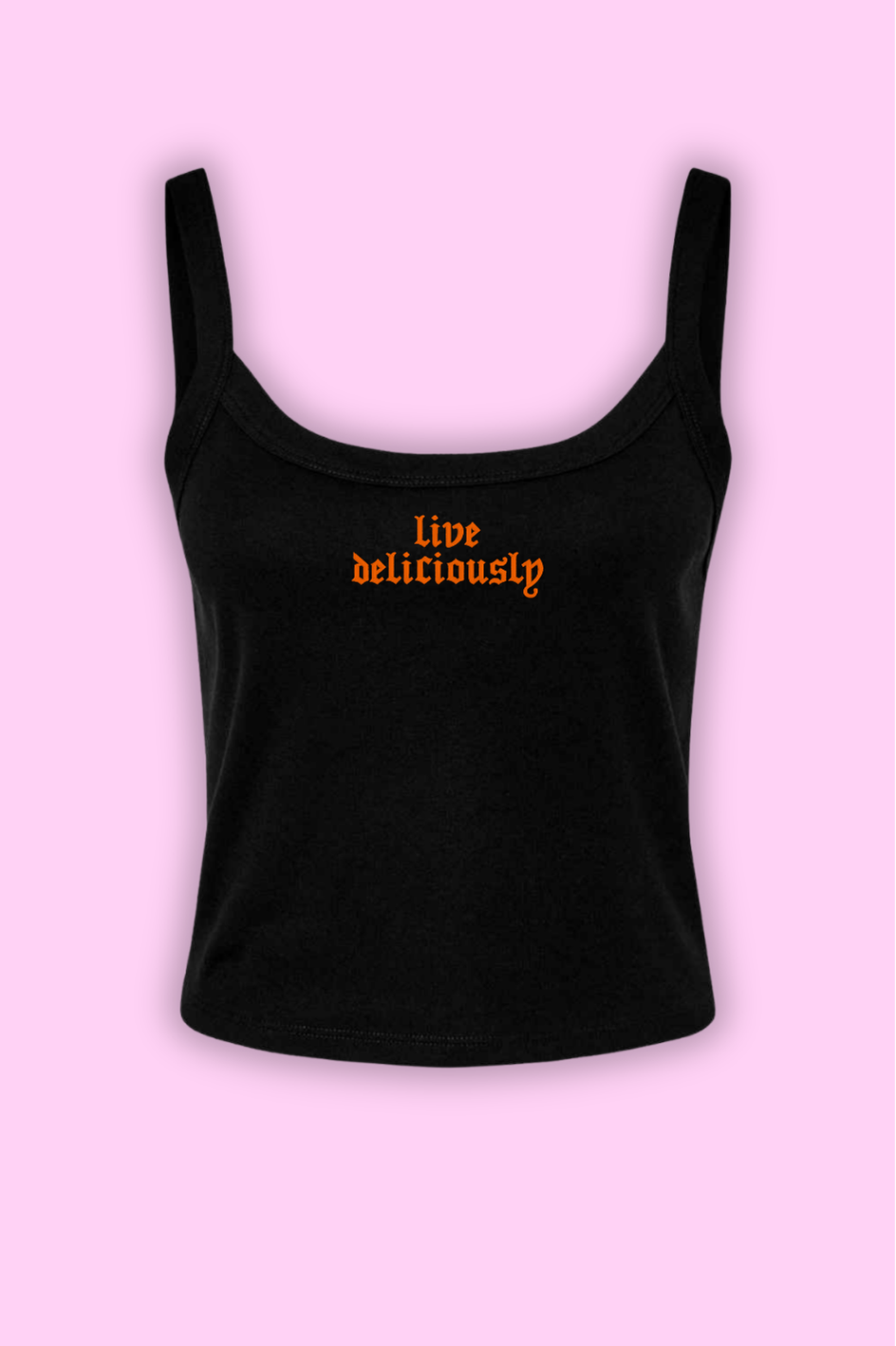 Live Deliciously Spaghetti Strap Tank Top