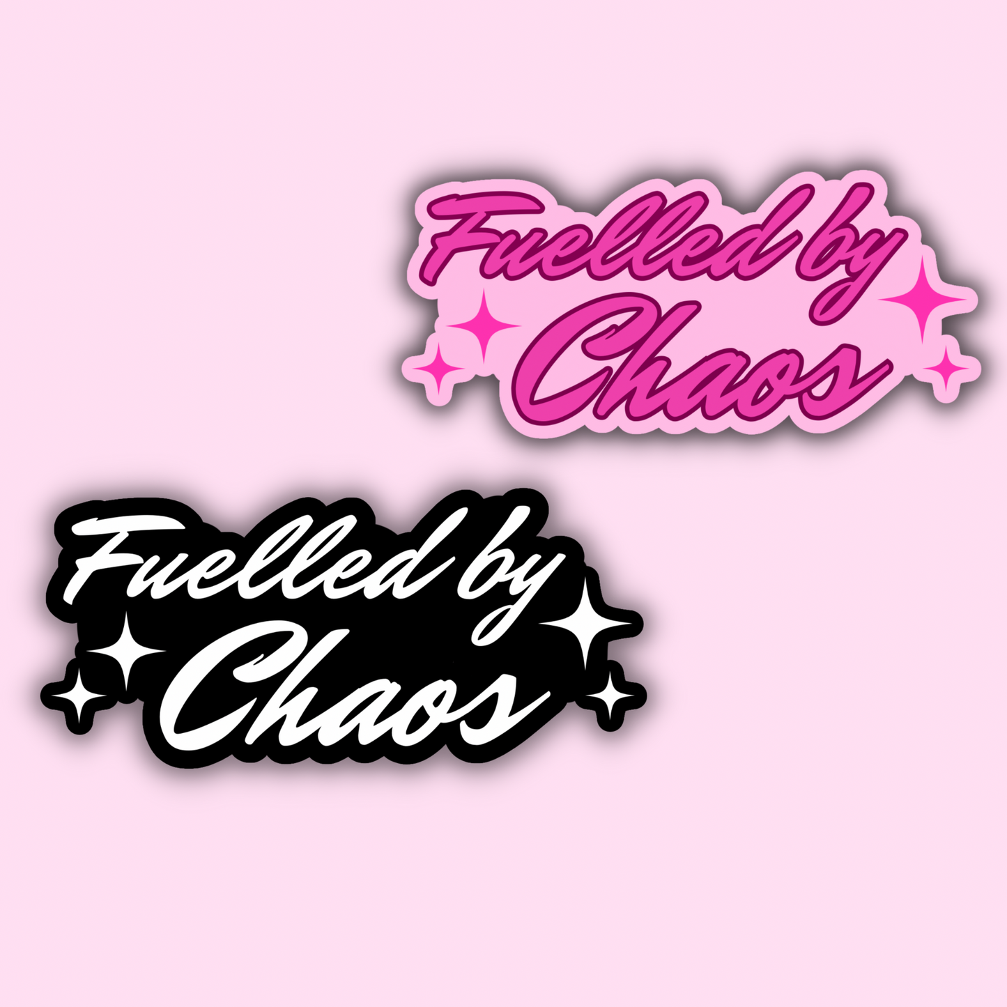 Fuelled by Chaos Sticker